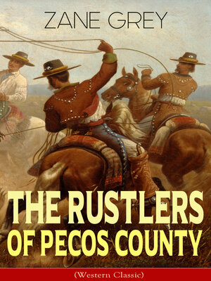 cover image of The Rustlers of Pecos County (Western Classic)